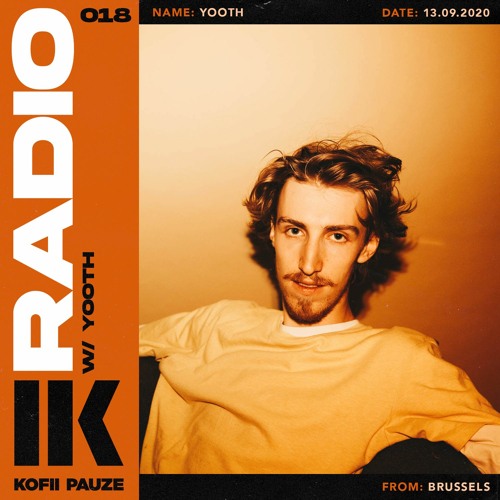 KOFII PAUZE RADIO || YOOTH|| #018