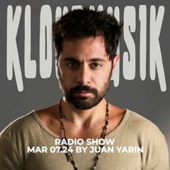 Kloudmusik Radio Show by Juan Yarin 07.03.2024