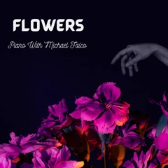Flowers Piano Cover