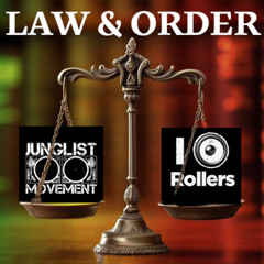 Law & Order ⚖️ - Jungle/Rollers Mix