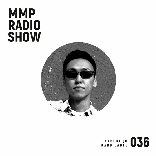 MMP[036] Kabuki Jo (GUEST)