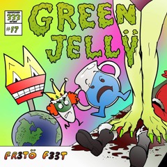 Green Jellÿ - Freetoe Feet (Instrumental)