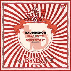 Raumdekor - Don't Worry (Original Mix)