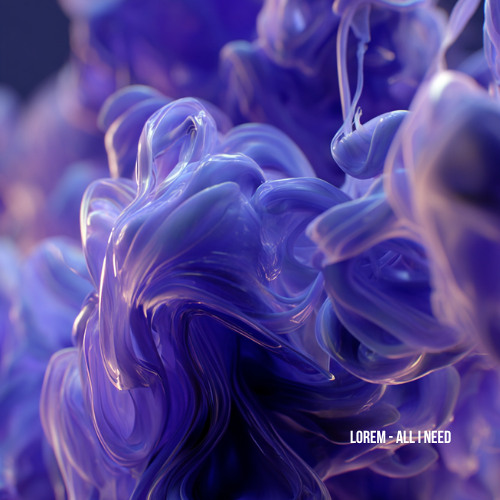 LOREM - All I need [FREE DL]