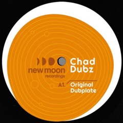 Chad Dubz - Original Dubplate (OUT NOW)