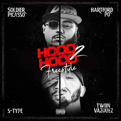 H.$.E ft Hartford Po & S-Type - Hood 2 Hood Freestyle