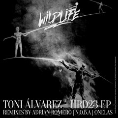 TONI ALVAREZ - HRD23 (Onelas Remix)