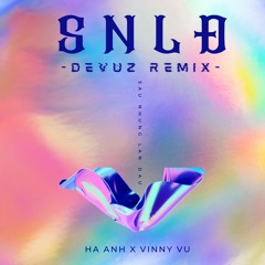 Sau Nhung Lan Dau DeVuz Remix