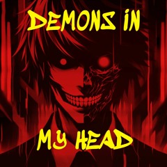Demons In My Head