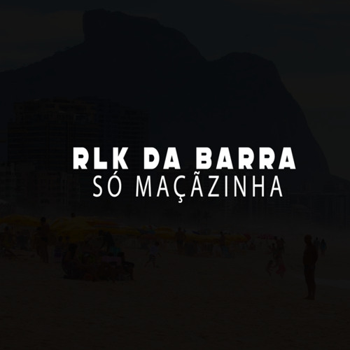 Rlk da Barra Só Maçãzinha