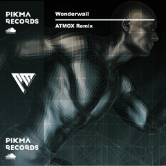 Oasis - Wonderwall (ATMOX remix)