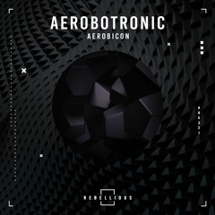 Aerobicon - Soul Striptease Snip (Rebellious Records)