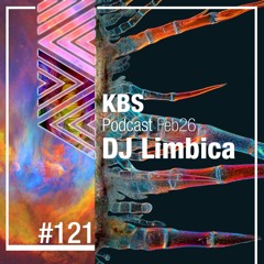[DJ Limbica] @ [KBS Podcast 121]