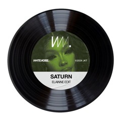 Saturn (Elainne Edit) Buy = Free Download [White Noise Collective]