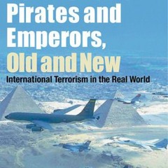 Read/Download Pirates and Emperors, Old and New BY : Noam Chomsky
