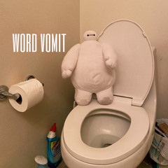 Word vomit (voice memo)