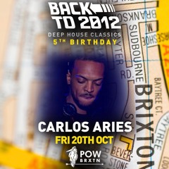 Carlos Aries LIVE SET #BackTo2012 #DeepHouseClassics 20/10/23 @ POW Brixton