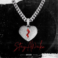 STAY AWAKE - Money x nimo