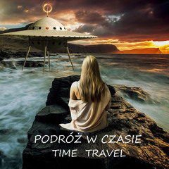 PODRÓŻ W CZASIE-TIME TRAVEL