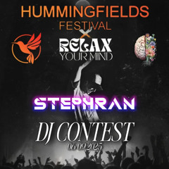 STEPHRAN - Hummingfields Festival dj contest 2025