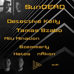 UnderGroundSounds - 021 | Tamas Szabo | SUNDEAD_ep.01