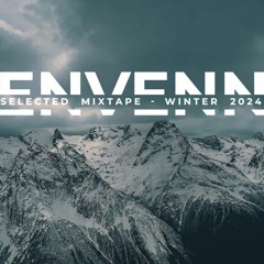 Envenn selected mixtape - winter 2024