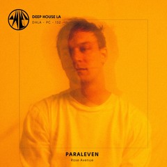 paraleven [Rose Avenue] - Mix #132