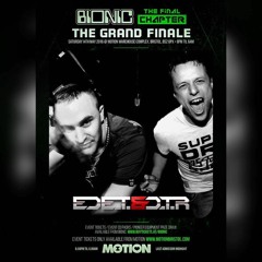 Bionic The Grand Finale - Ed E.T & D.T.R Feat  MC ODE