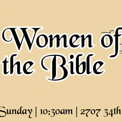 Women of the Bible 4