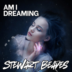 Am I Dreaming