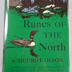 [Access] KINDLE 💙 Runes of the North by Sigurd F. Olson,Robert Hines KINDLE PDF EBOO