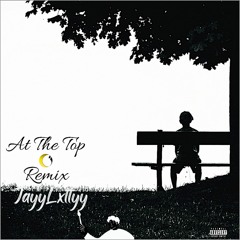 JayyLxttyy - Coi Leray "At The Top" (Freestyle)
