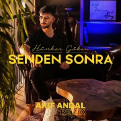 Hünkar Göksu - Senden Sonra ( Akif Andal Remix )