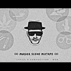 Murder Scene Mixtape X MGM X Sez On The Beat