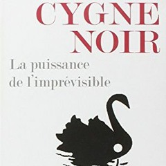 download PDF 📤 Le Cygne Noir: La Puissance De L'imprevisible (Romans, Essais, Poesie