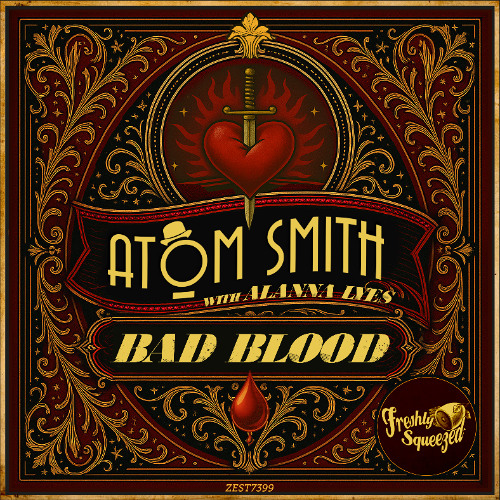 Atom Smith, Alanna Lyes - Bad Blood