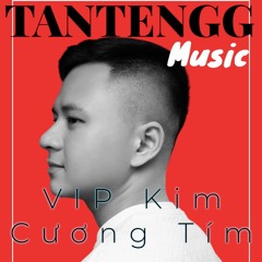 VIP Kim Cương Tím - Music Make Money - By Tanteng Music (Full 3h ib Zalo 0383993689)