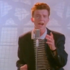 Rickroll but cringe