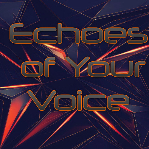 Echoes of your voice - NikDan