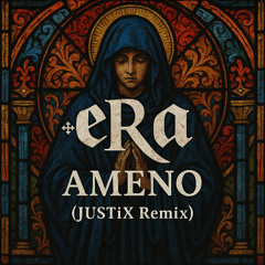 Ameno (JUSTiX Remix)