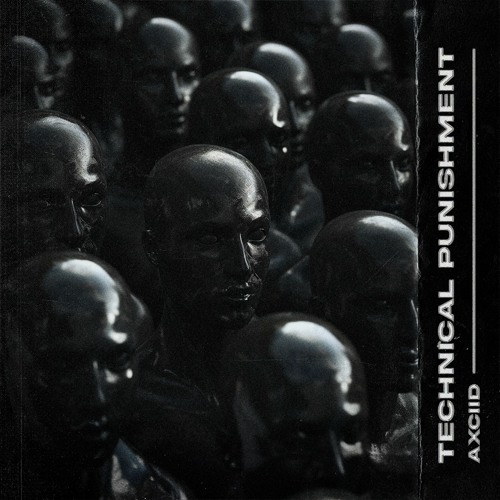 Axciid - Technical Punishment