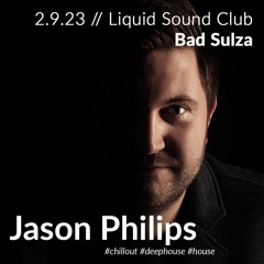 Jason Philips @ Liquid Sound Club - Sept 2023