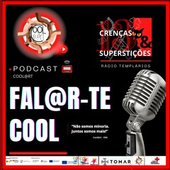 PROJETO FAL@R-TE COOL | Podcast 3 – Crenças e Superstições