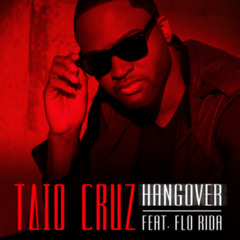 Taio Cruz Feat. Flo Rida - Hangover (Kyle Miller Edit)