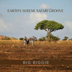 Earth's Serene Safari Groove (Moikabi Short Remix)