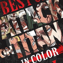 READ⚡️DOWNLOAD❤️ The Best of Attack on Titan In Color Vol. 1
