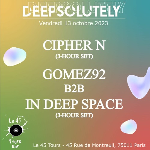 Gomez92 B2B In Deep Space - Deepsolutely #8 (13-10-23)