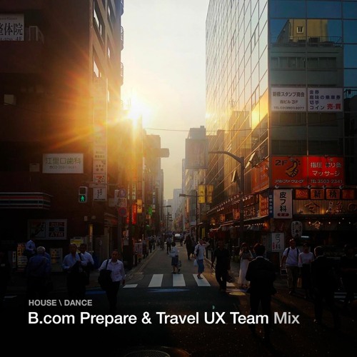B.Com Prepare & Travel UX Team Mix (August 2020)