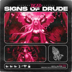 Dead - Signs Of Drude