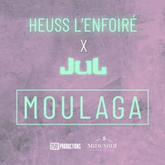 Moulaga (feat. JUL)